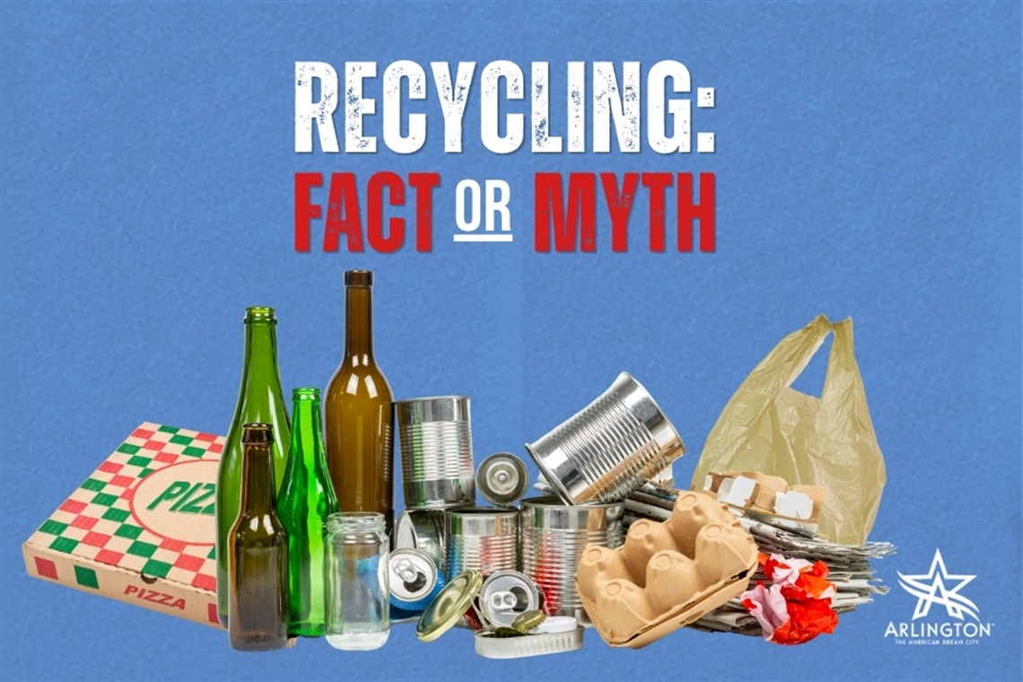 Recycling Fact or Myth