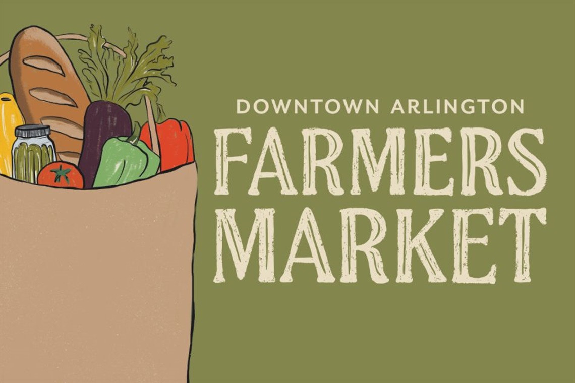 Downtown Arlington Farmers Market graphic with a bag of vegetables and fruits